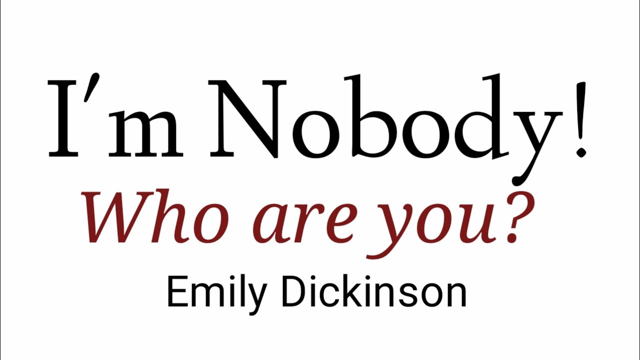 I'm Nobody! Who are you? Are you – Nobody – too? : Emily Dickinson in Hindi