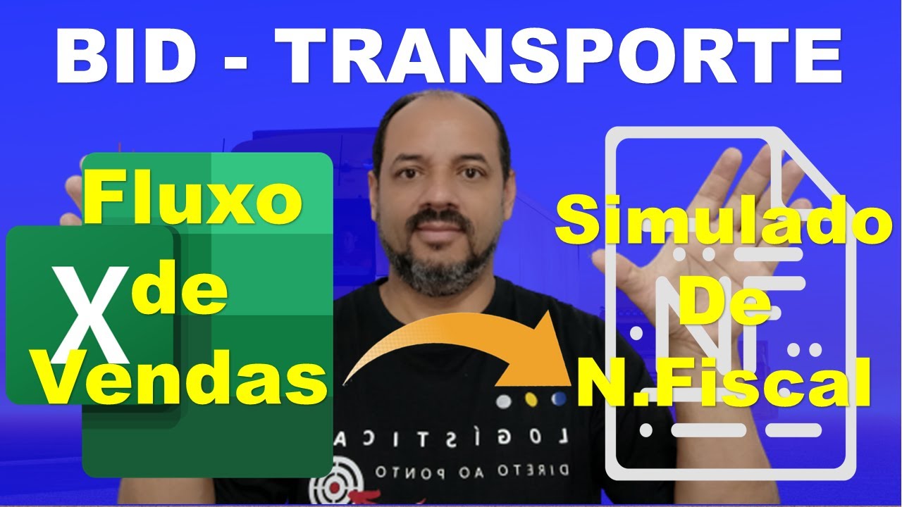 BID de Transporte - Fluxo de Vendas e Simulado de N.Fiscais