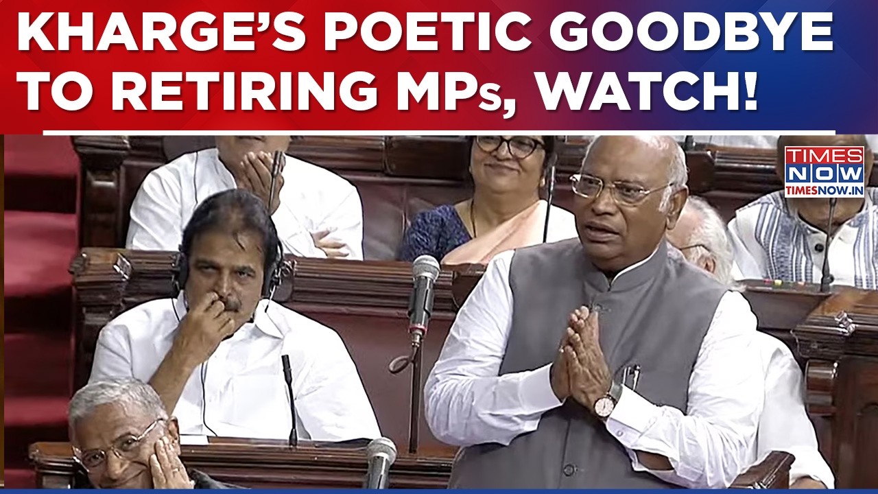'Dil Bhar Aata Hai...', Mallikarjun Kharge's Bids Poetic Farewell To Retiring Rajya Sabha MPs, Watch