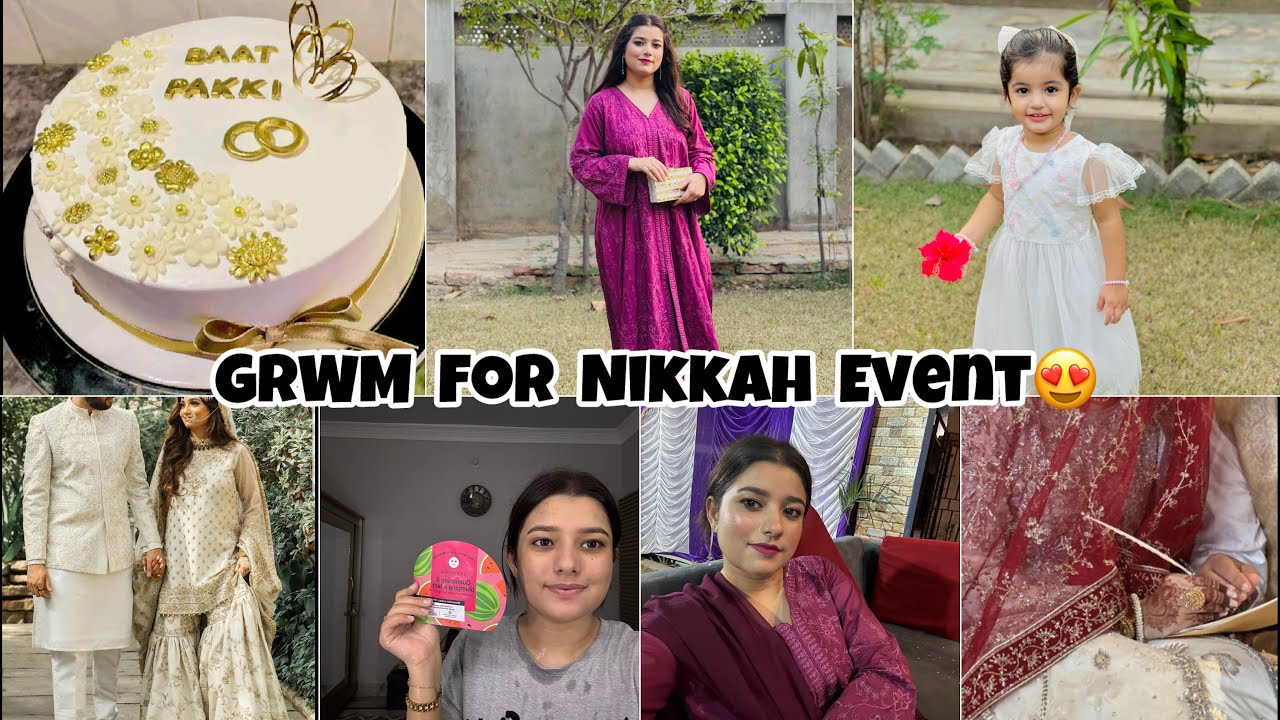 GRWM For Nikkah Event😍| Dost ka nikkah event bhi enjoy nhi kiya sahi se😌