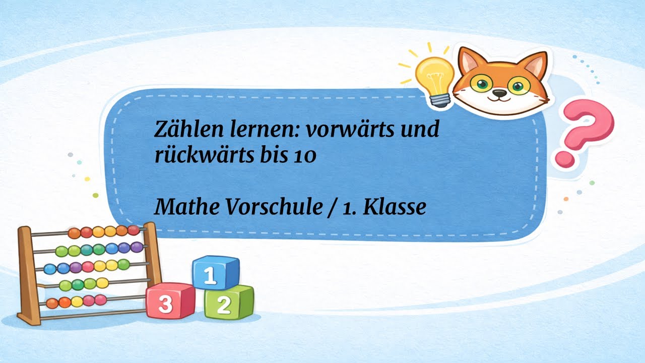 Zählen lernen: vorwärts und rückwärts bis 10 | Mathe 1. Klasse einfach erklärt
