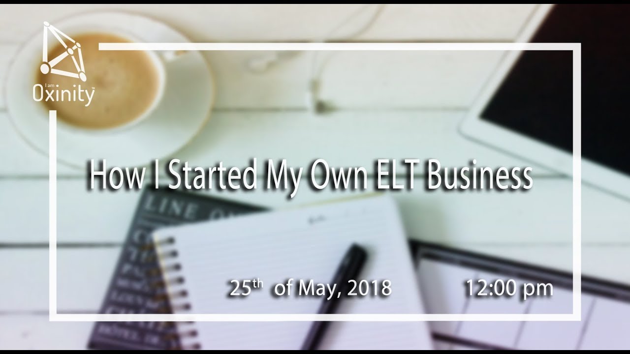 How I Started My Own ELT Business