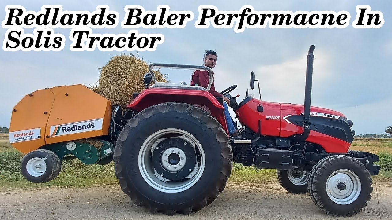 Redlands Jumbo Baler Working On Solis Tractor-Bale in 1 Min | रेडलेंड्सका बेलर चला सोलिस ट्रेक्टर पर