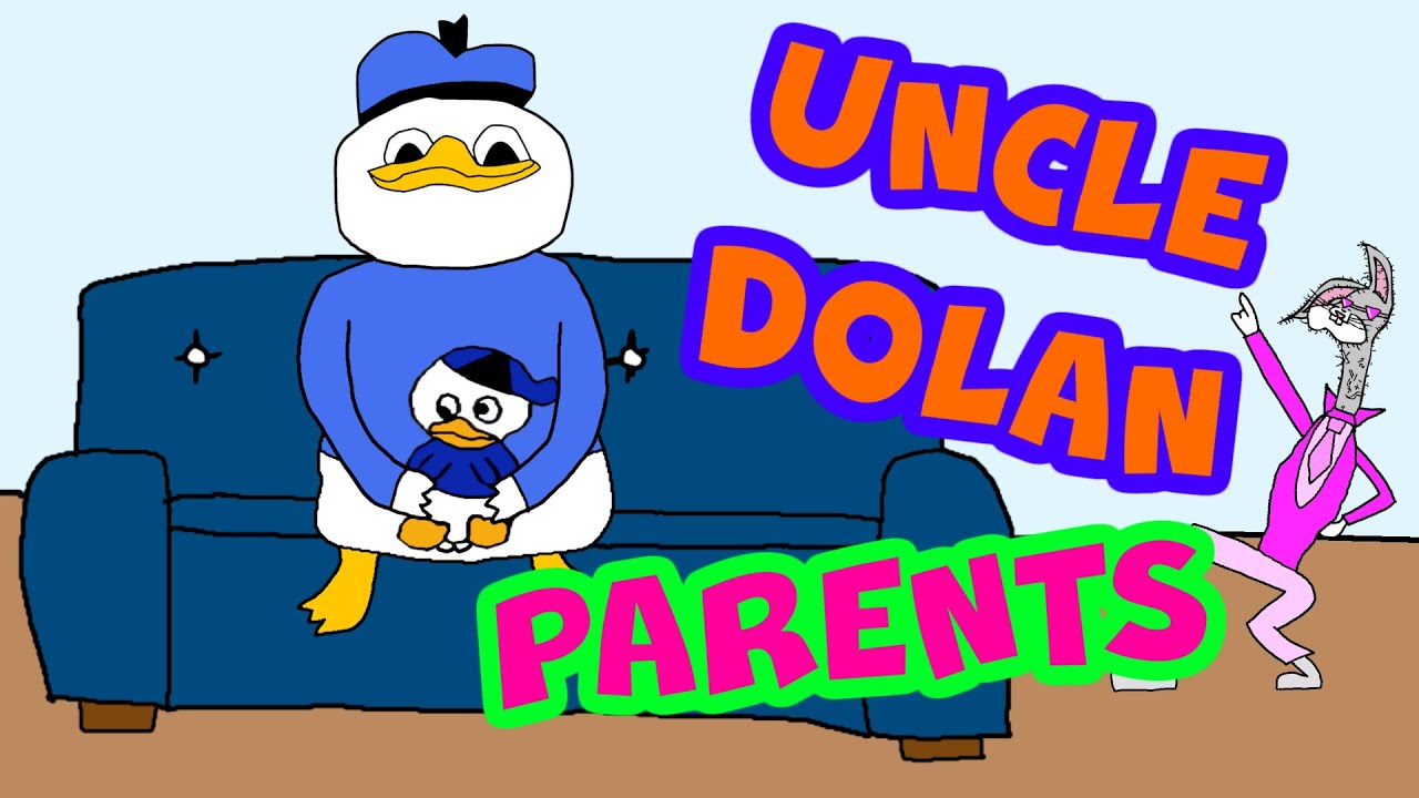 Uncle Dolan - Parents