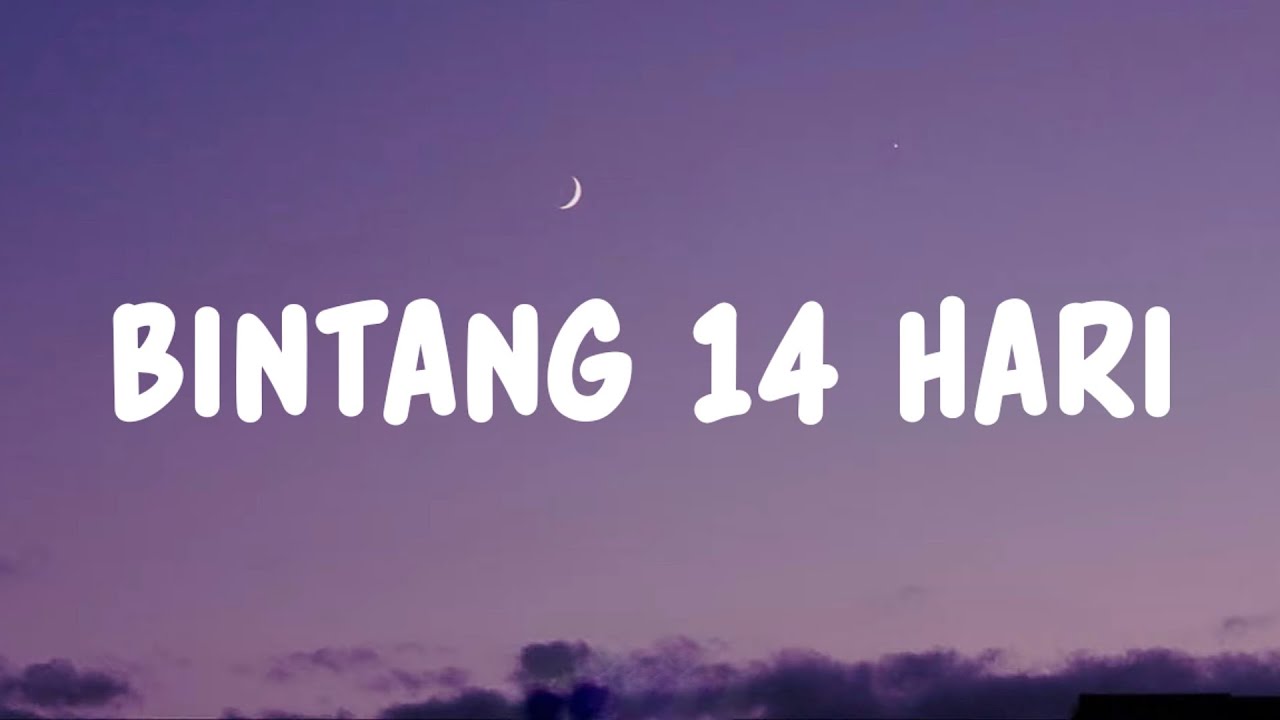 Bintang 14 Hari - P17U (Lyrics)