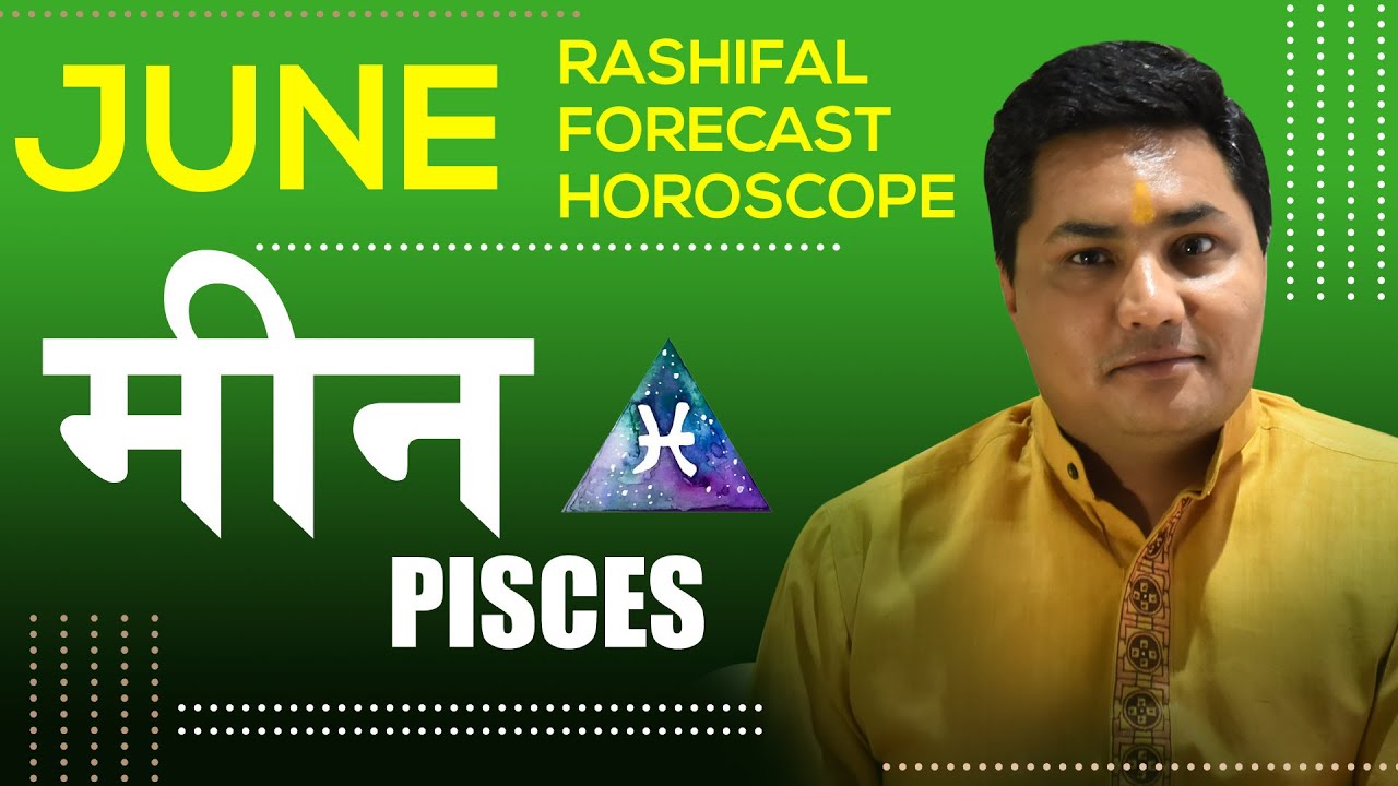 JUNE 2020 Rashifal-MEEN Rashi | मीन | Predictions for PISCES-Monthly Horoscope | Suresh Shrimali