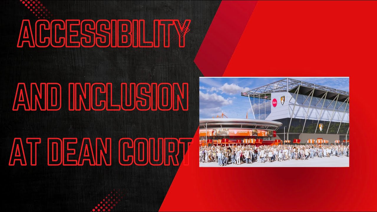 The plans are out! Dean Court Stadium Redevelopment. So what does it mean for disabled supporters?