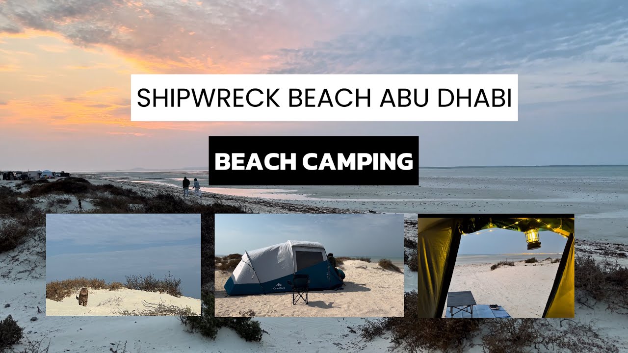Beach Camping @ Shipwreck Beach, Abu Dhabi, Al Ruwais, UAE - A quiet camping spot. ❤️