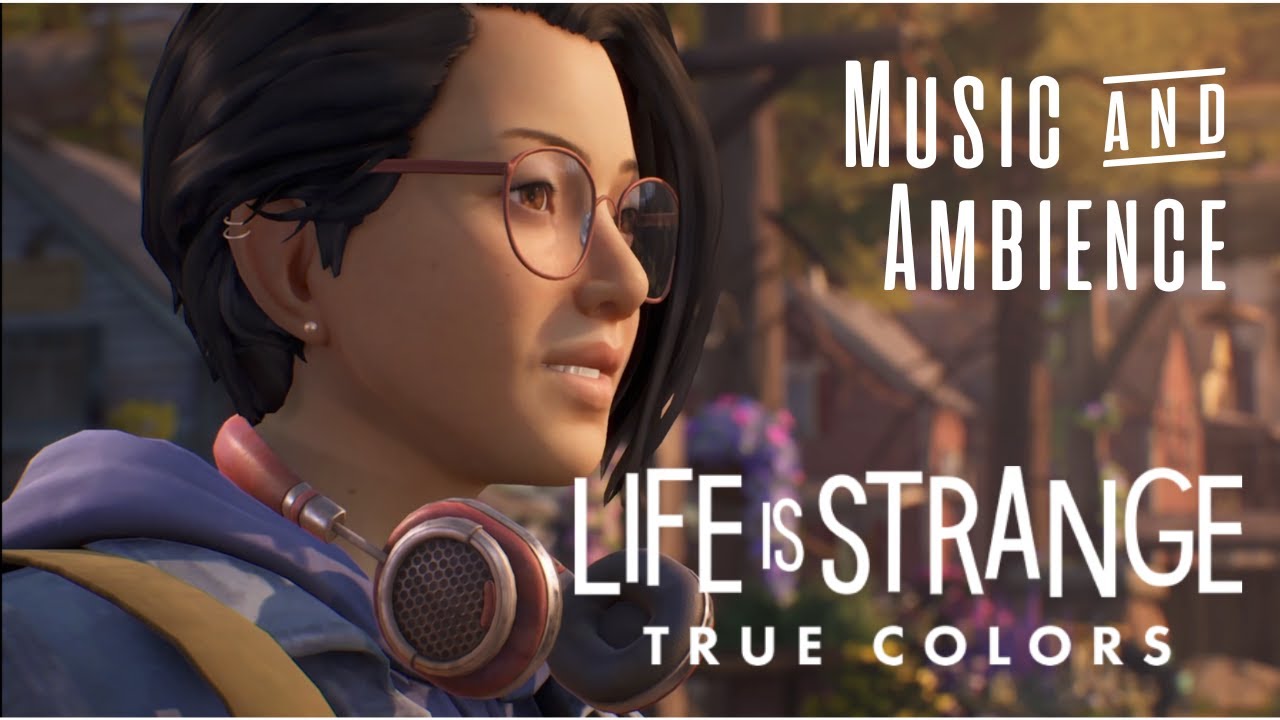 Life is Strange True Colors | Welcome to Haven Springs | Music & Ambience ASMR
