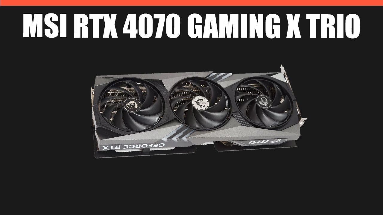 Видеокарта MSI RTX 4070 GAMING X TRIO