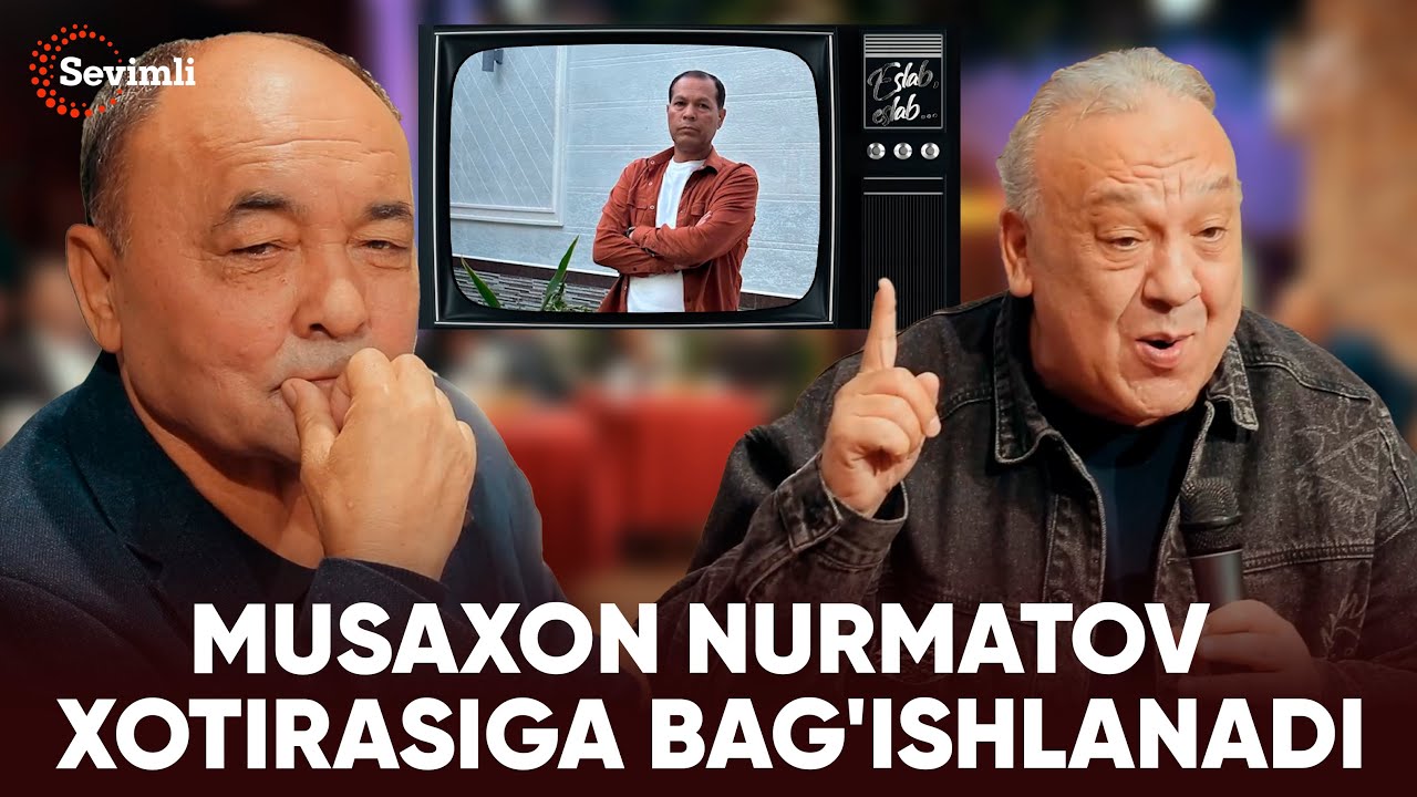 ESLAB - MUSAXON NURMATOV XOTIRASIGA BAG'ISHLANADI