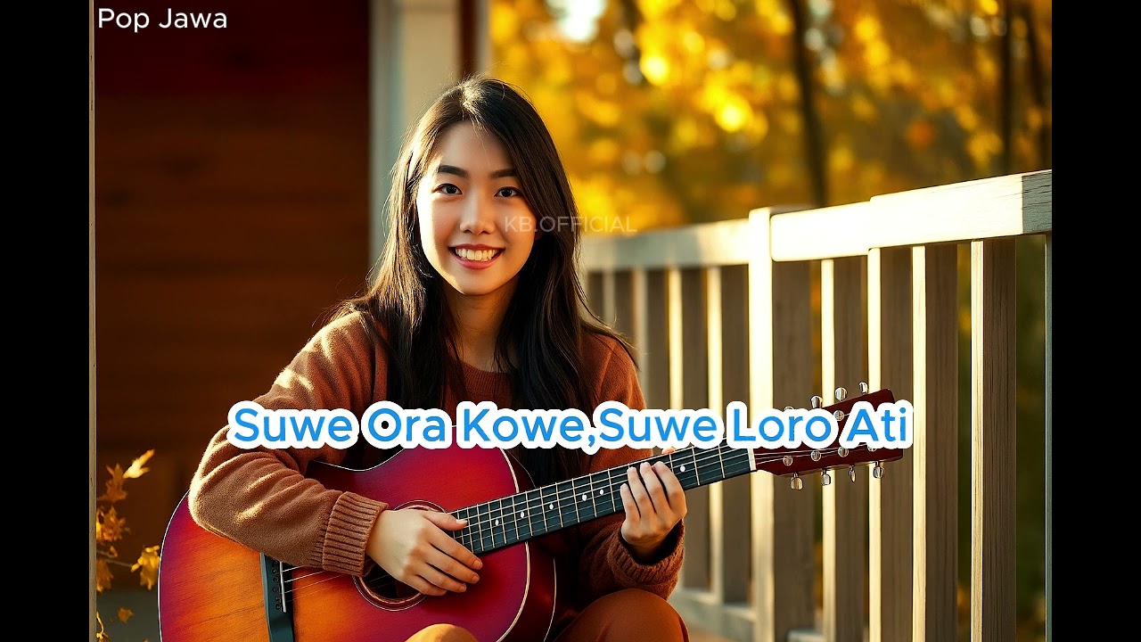 Suwe Ora Kowe,Suwe Loro Ati