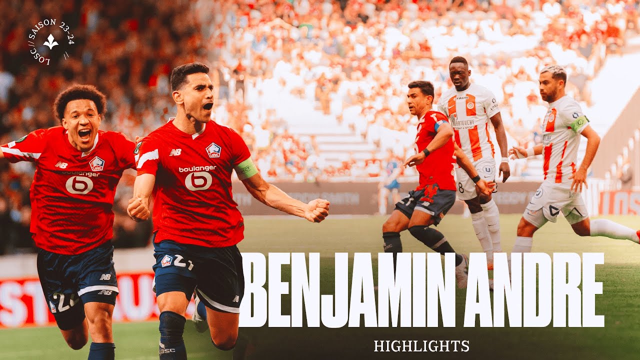 LOSC HIGHLIGHTS | La saison du capitaine Benjamin Andr&eacute; &copy;️