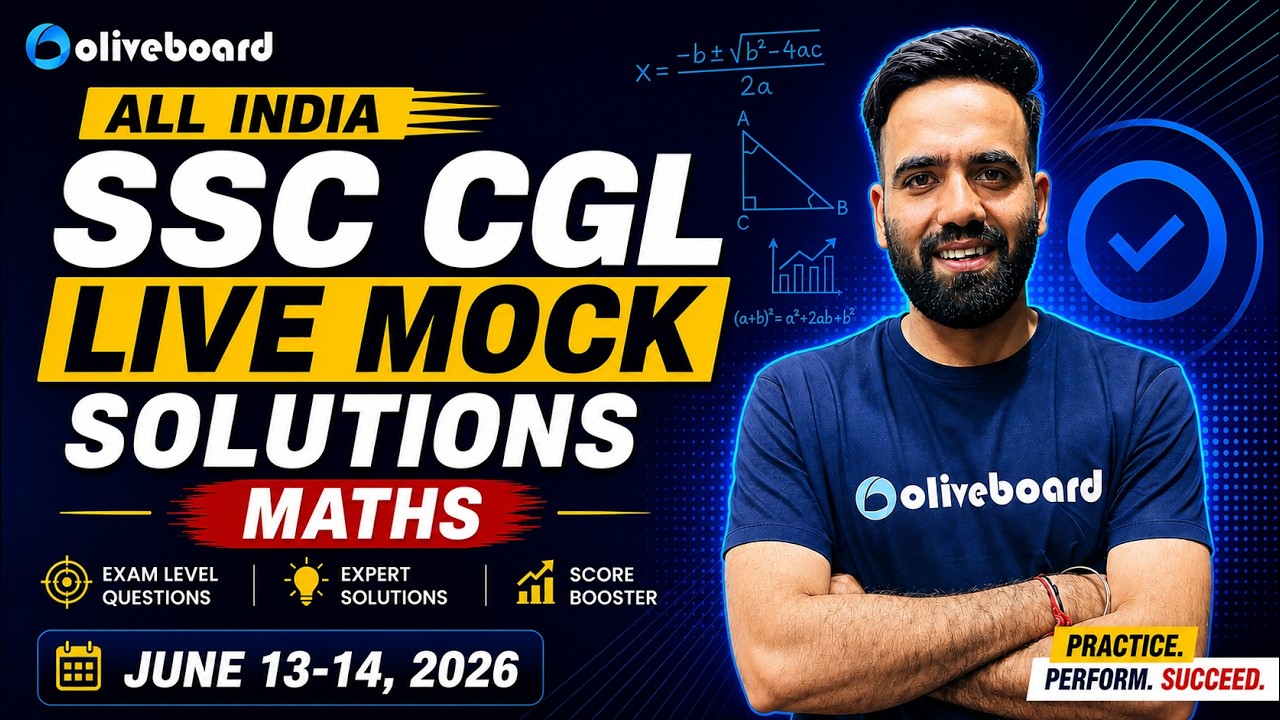 Maths  | Oliveboard SSC CGL Live Mock Solutions | June 13-14, 2026