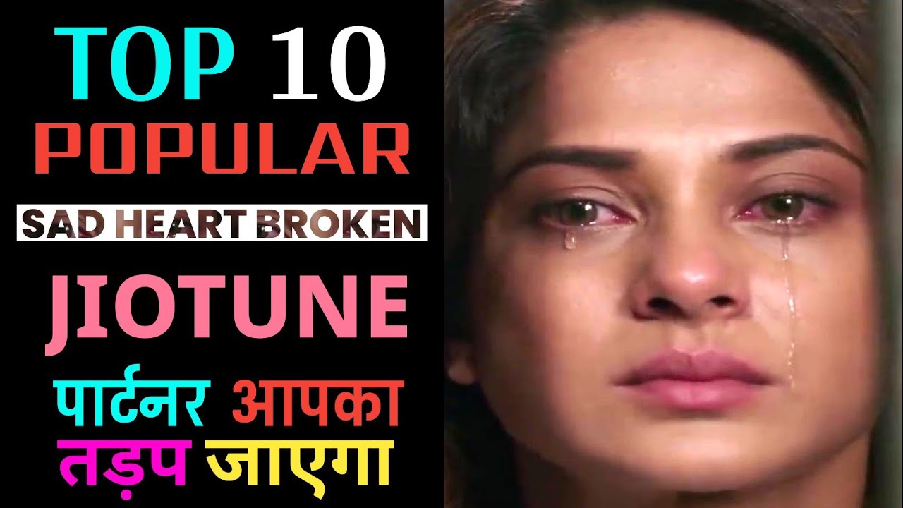 Top 10 Popular Sad Heart Broken Jio Tune | Bewafa jio tune | Breakup jio tune