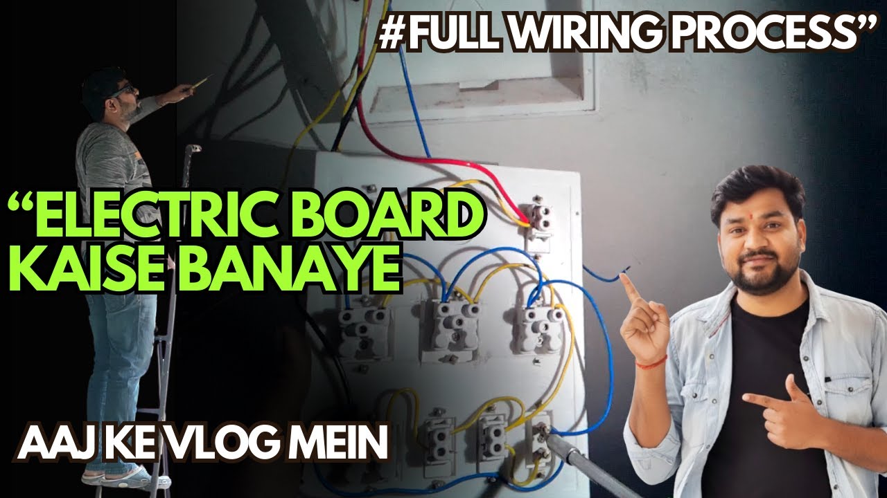 “Electric Board Kaise Banaye ⚡Full Wiring Process”