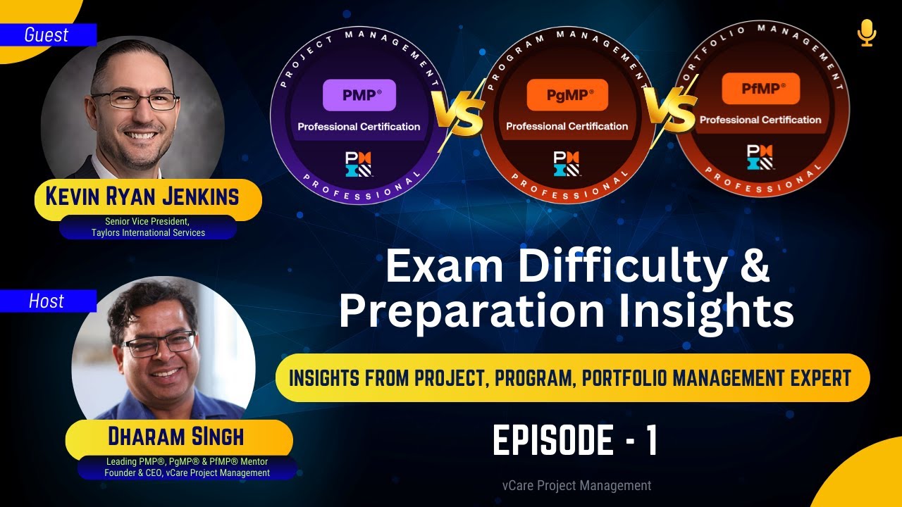 PfMP vs. PgMP vs. PMP: Exam Difficulty & Preparation Insights | Kevin Ryan Jenkins | PMI | Episode 1