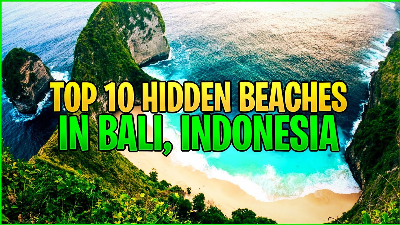 Top 10 Hidden Beaches in Bali, Indonesia