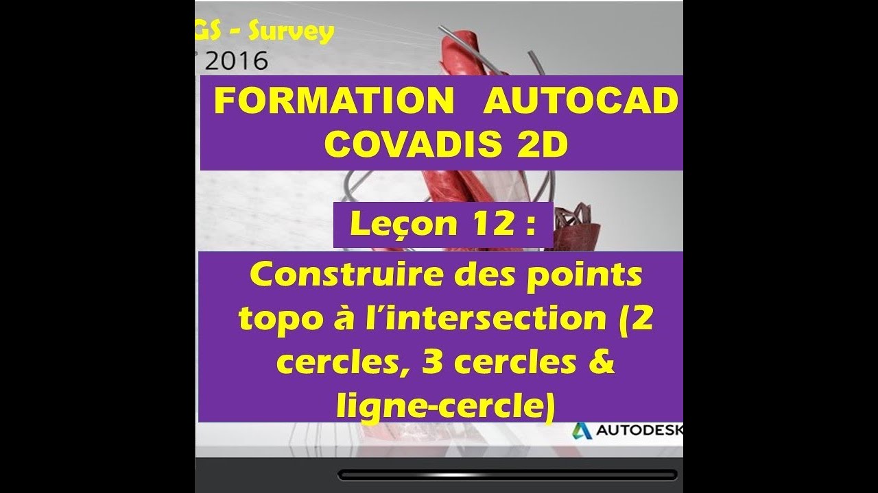 Leçon 12 : Construction de points topo par intersection (2 cercles, 3 cercles & ligne-cercle)