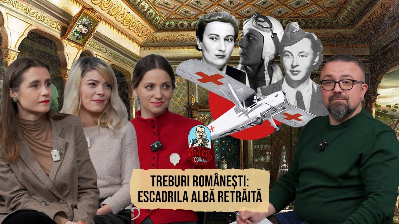 TREBURI ROMÂNEȘTI: Escadrila Albă readusă la viață - cu Natalia, Irina și Alexandra | EP. 16