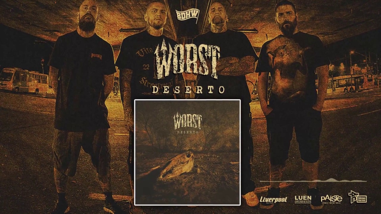 WORST - DESERTO (FULL ALBUM)