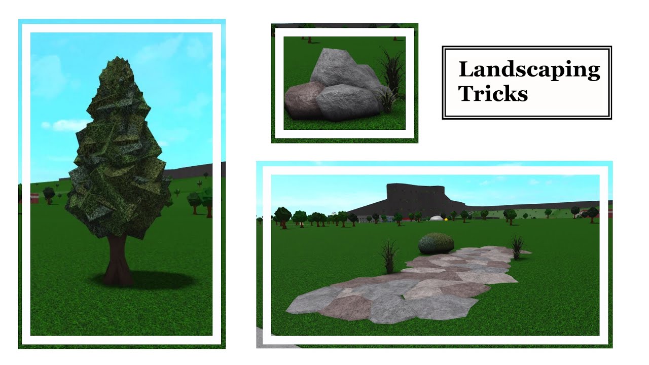 Landscaping Tricks - Welcome To Bloxburg