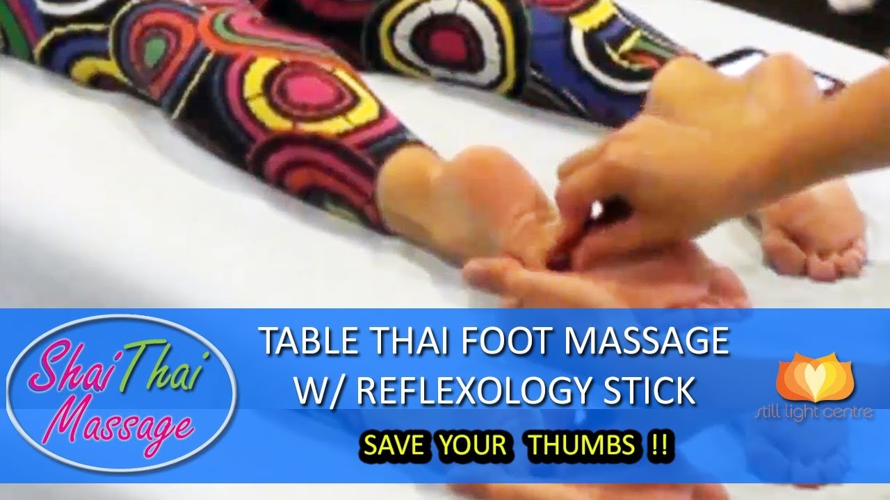 Table Thai Foot Massage with Stick