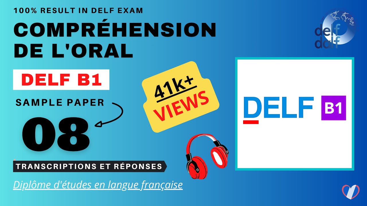 DELF B1 - Compréhension de l'oral [No. 08] | DELF B1 Listening Practice Test Online