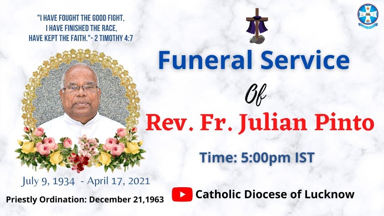 Funeral Service of Rev. Fr. Julian Pinto | 17 April 2021 | LIVE