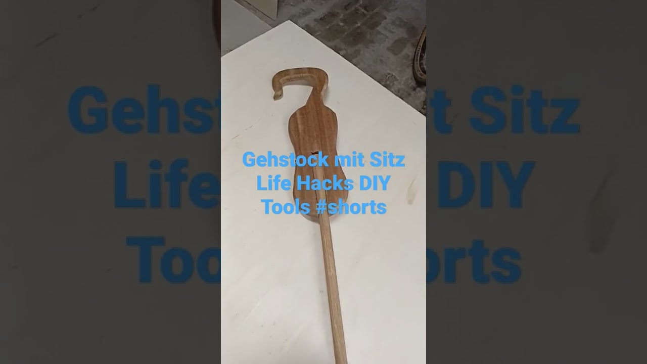 Gehstock mit Sitz Eigenbau Life Hacks DIY Tools 