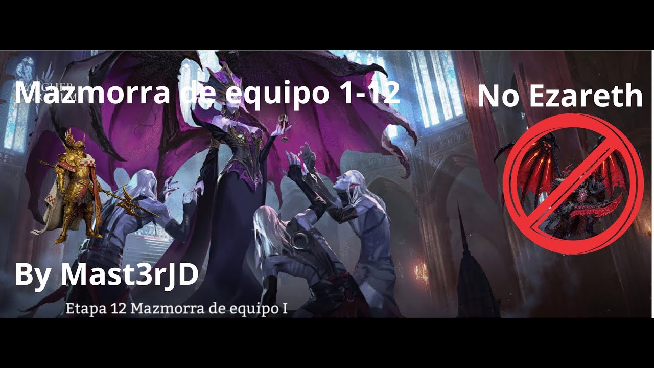 Mazmorra de equipo 1-12 No Ezareth