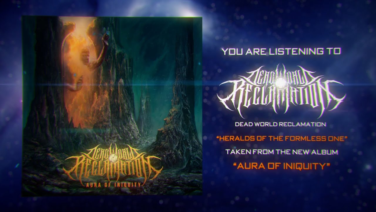 Dead World Reclamation - Heralds of the Formless One (Official Lyric Video)