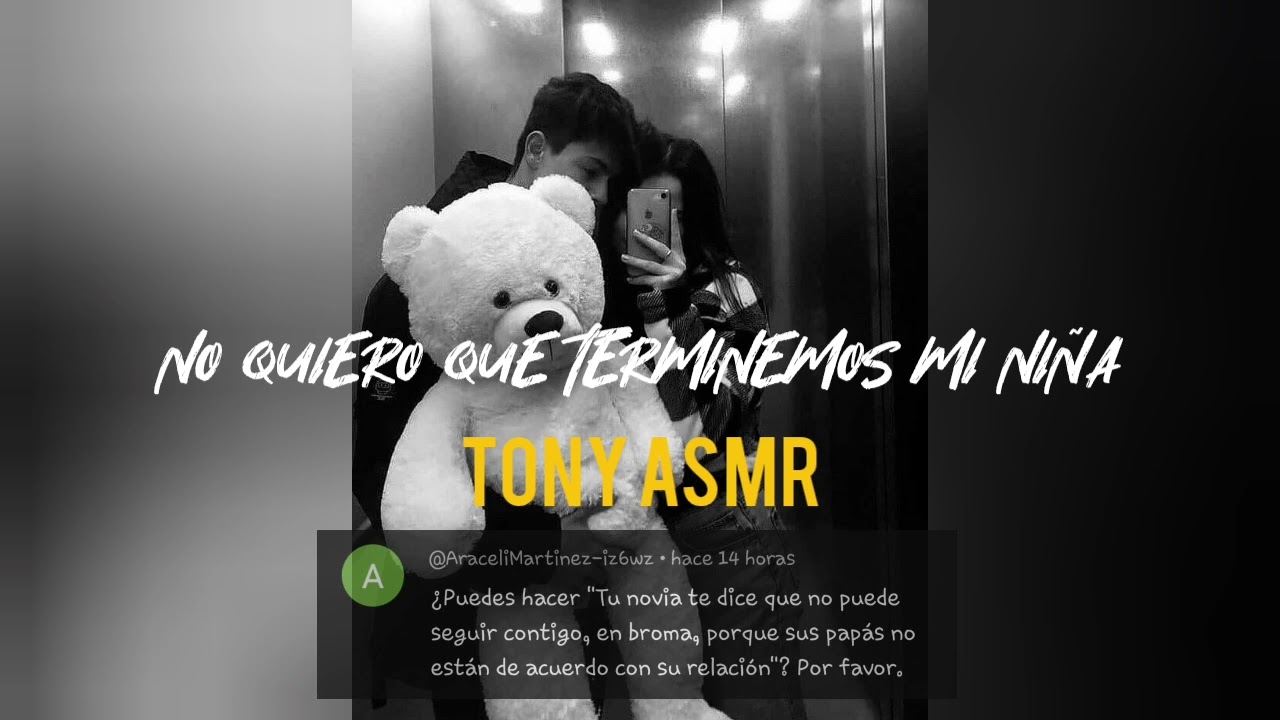 T3RMINAS A TU NOVIO PORQUE TUS PAPÁS NO ESTAN DE ACUERDO (BROMA) ASMR / ASMR ROLEPLAY / NOVIO ASMR