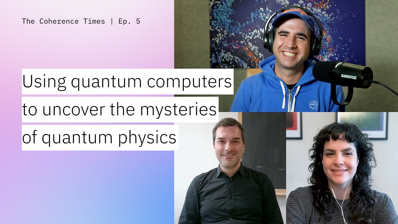 Using quantum computers to uncover the mysteries of quantum physics