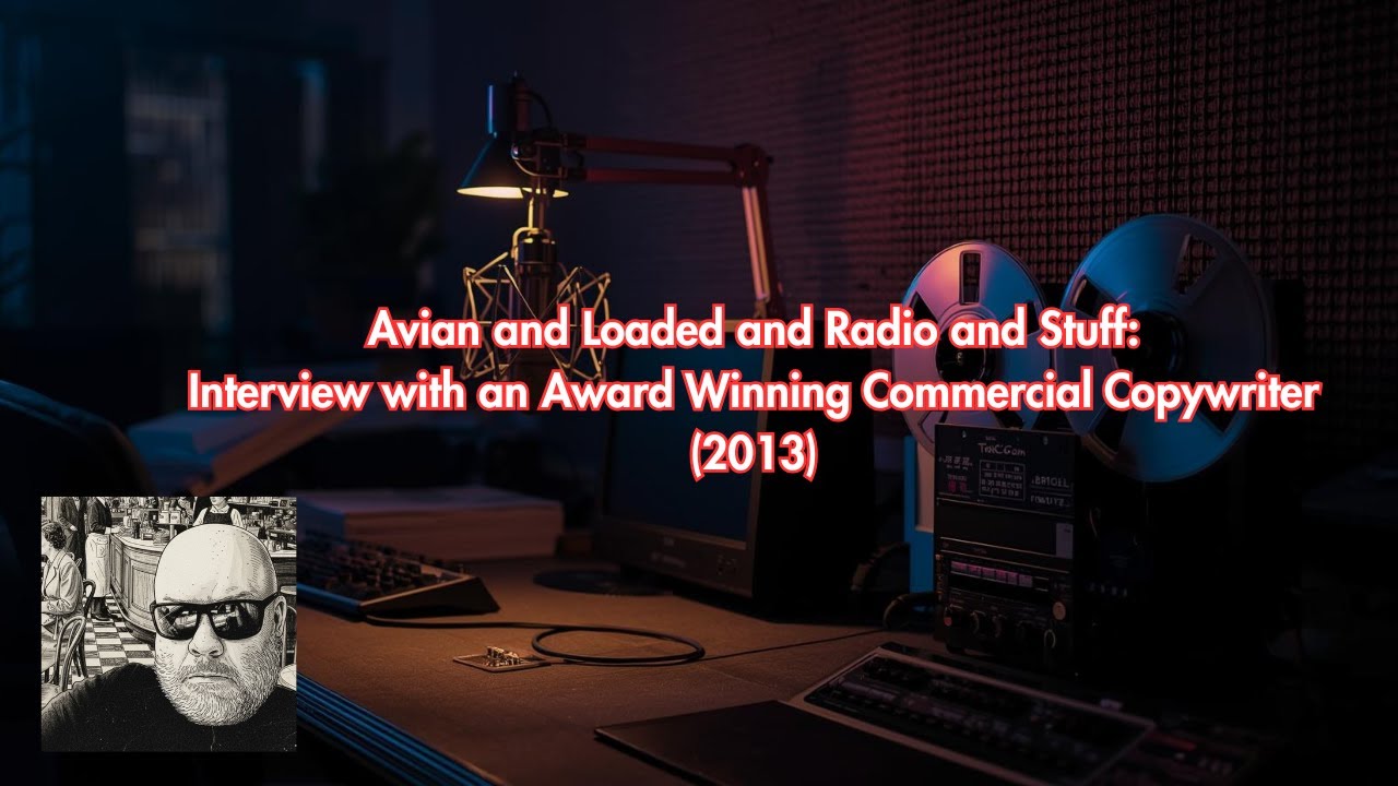 Radio Station Commercial Copywriter: An Interview with Avian and Loaded (2013)