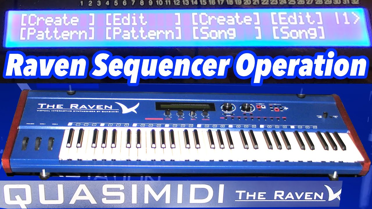 Quasimidi Raven Sequencer Explained