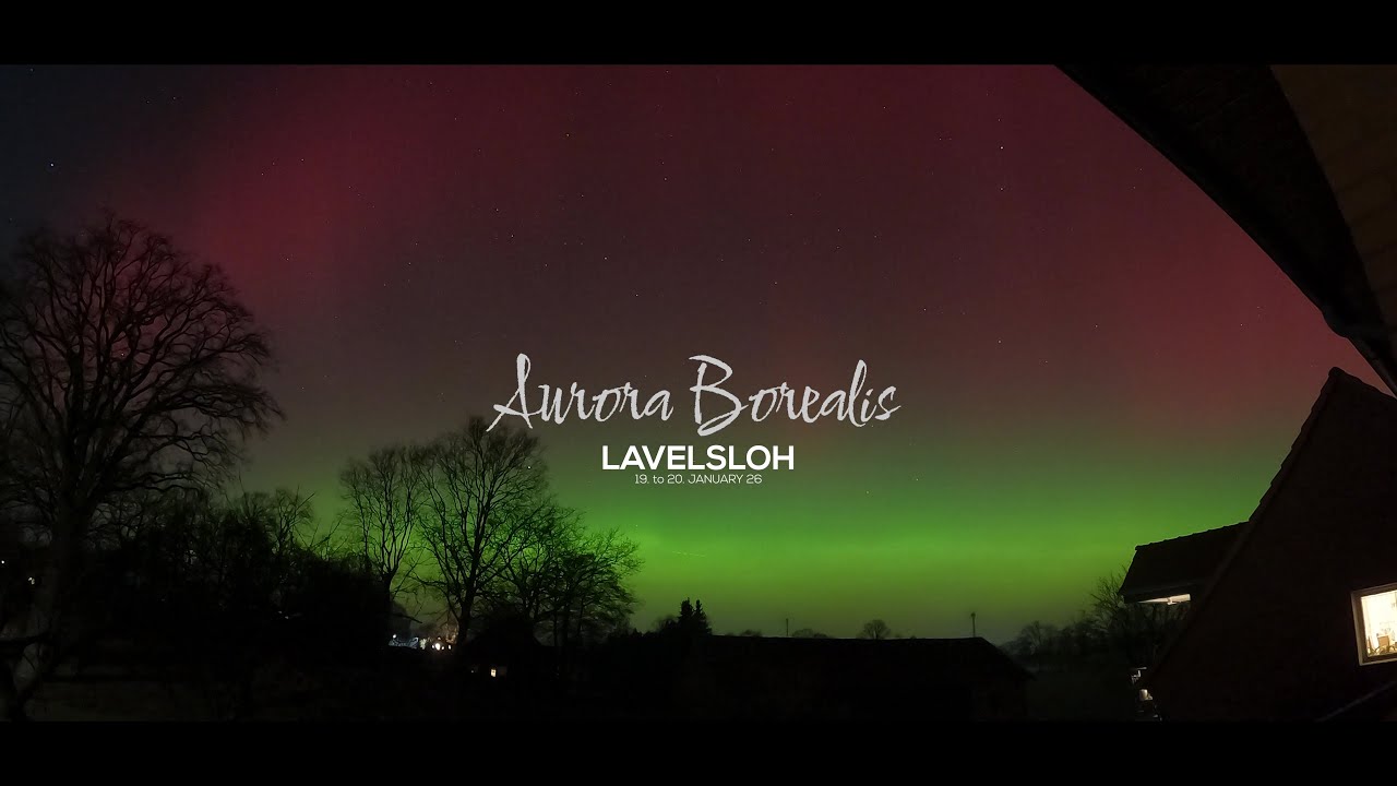 Lavelsloh Aurora Borealis 19. -  20.01.2026 (UHD - 4k)