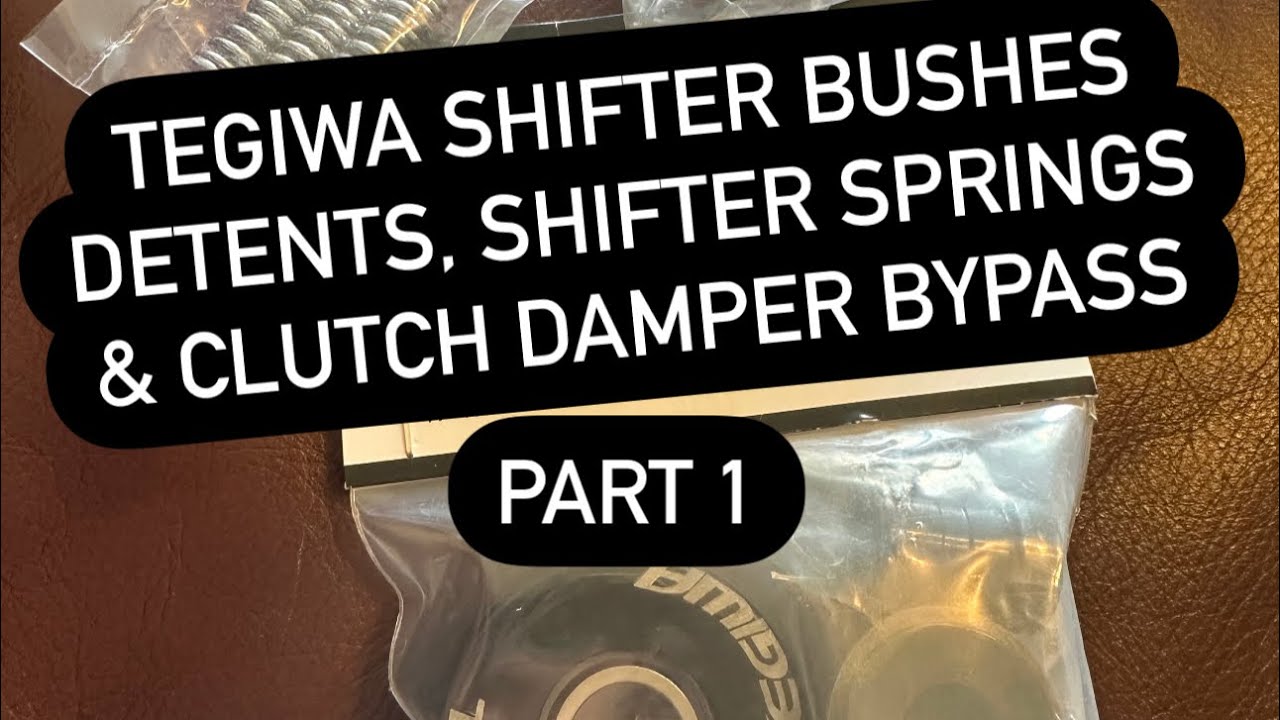 Part 1 FN2 Type R, ALL K20 Gearboxes. Clutch dampener bypass and Tegiwa shift bushes, fitting guide