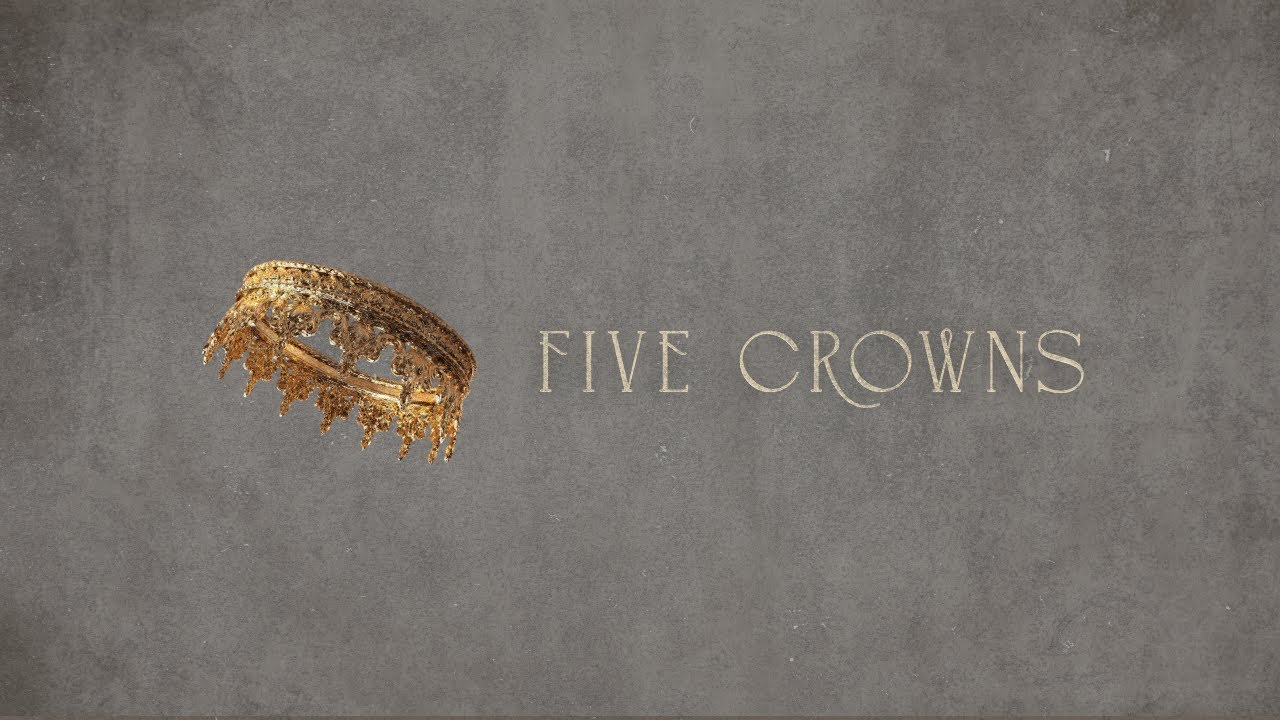 Crown of Glory | Five Crowns pt. 4 | Kyle Nelson