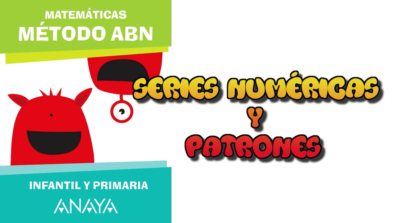 José Miguel de la Rosa. Método ABN - Series y patrones