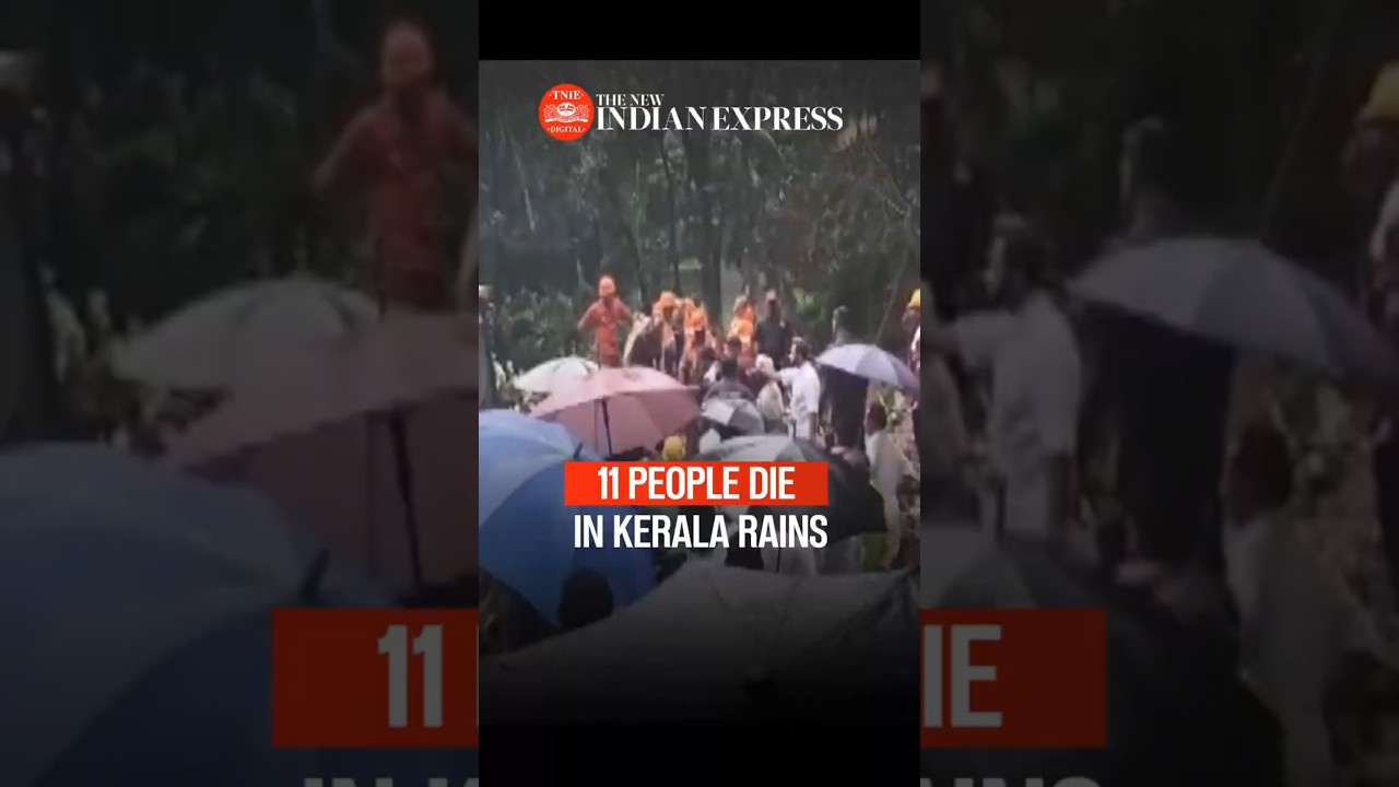 Death toll in Kerala rains climbs to 11 so far, six people remain missing