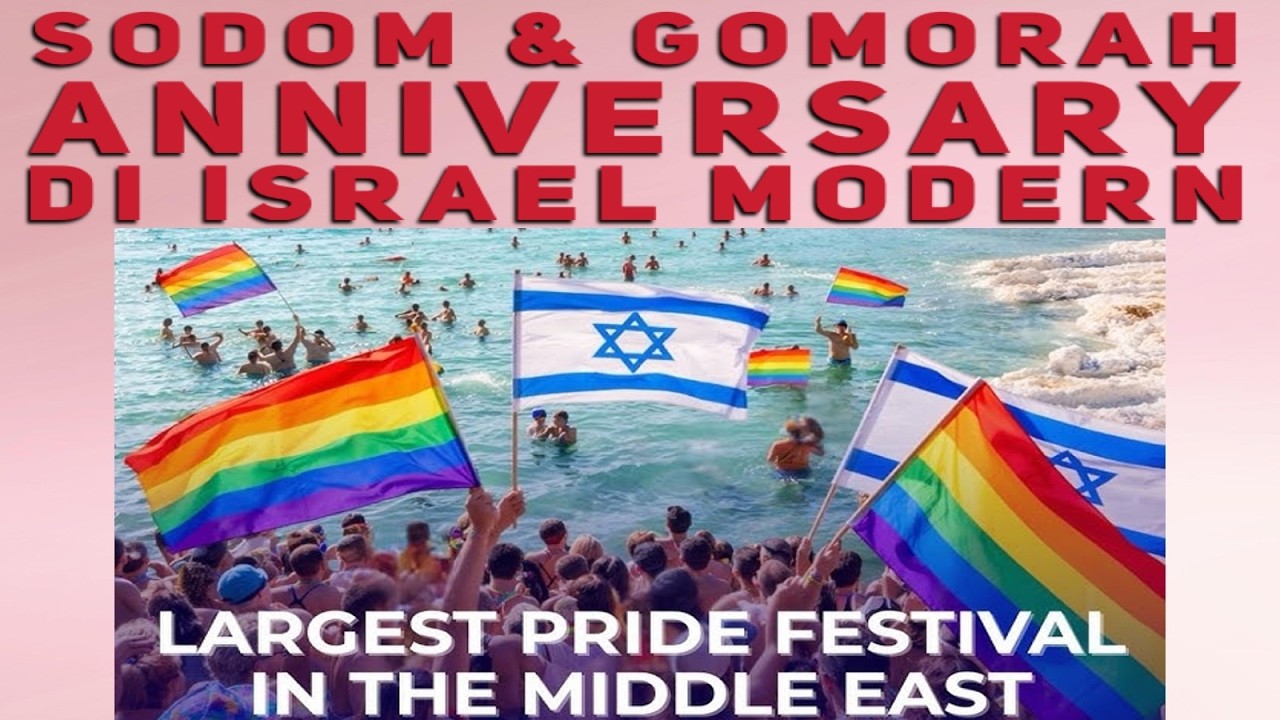 SODOM GOMORAH ANNIVERSARY - Pengulangan Sejarah di Tepi Laut Mati Negara Israel Modern