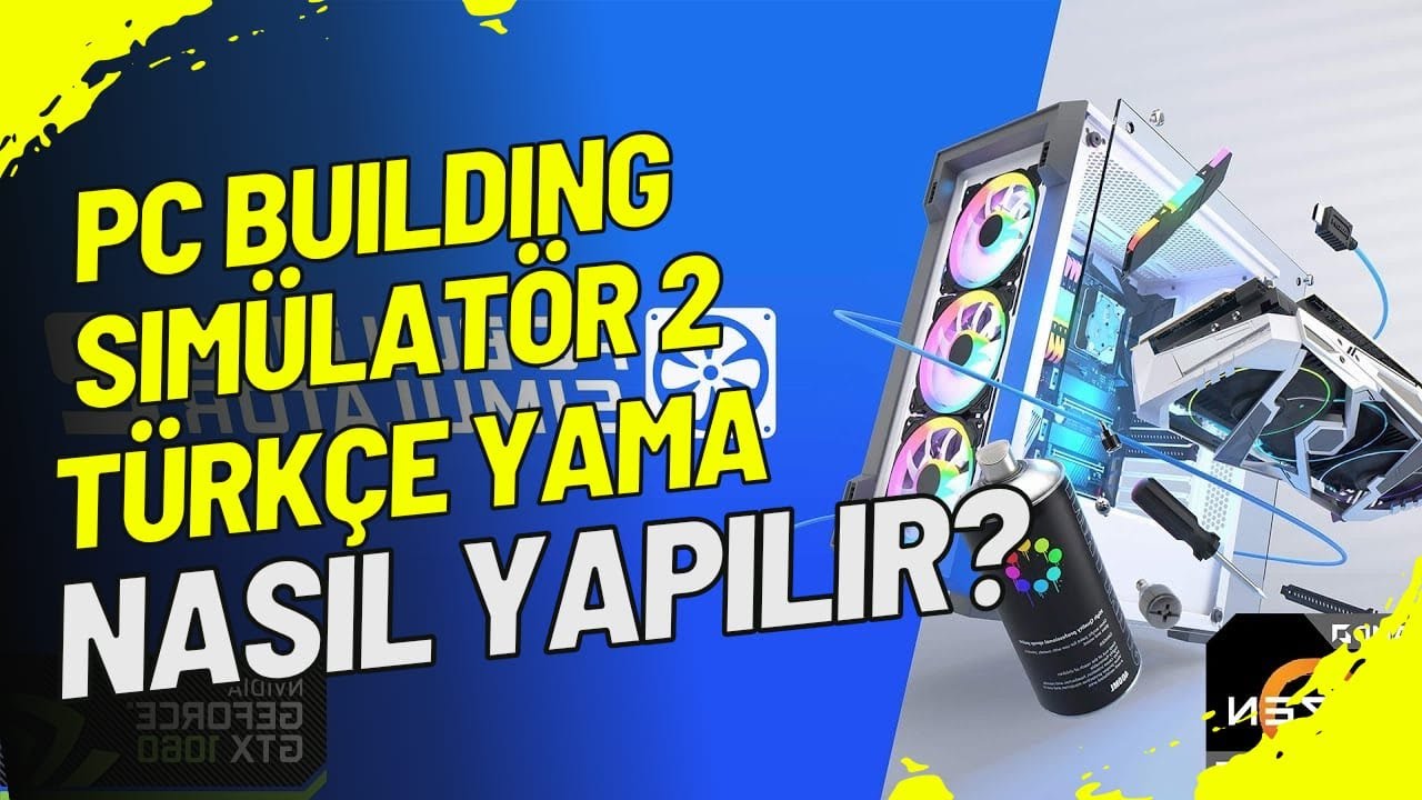 Pc Building Simulator 2 v.1.12 Türkçe Yama Nasıl Kurulur | Güncel 2025 | Techno Dijital