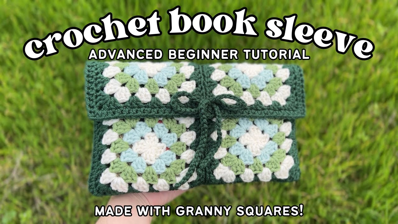 Crochet Book Sleeve | Granny Square Book Sleeve Tutorial for Beginners | AshtenStitches