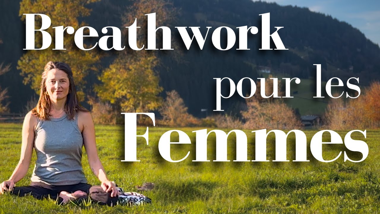 Breathwork pour les Femmes | Courte séance Holistic Breath