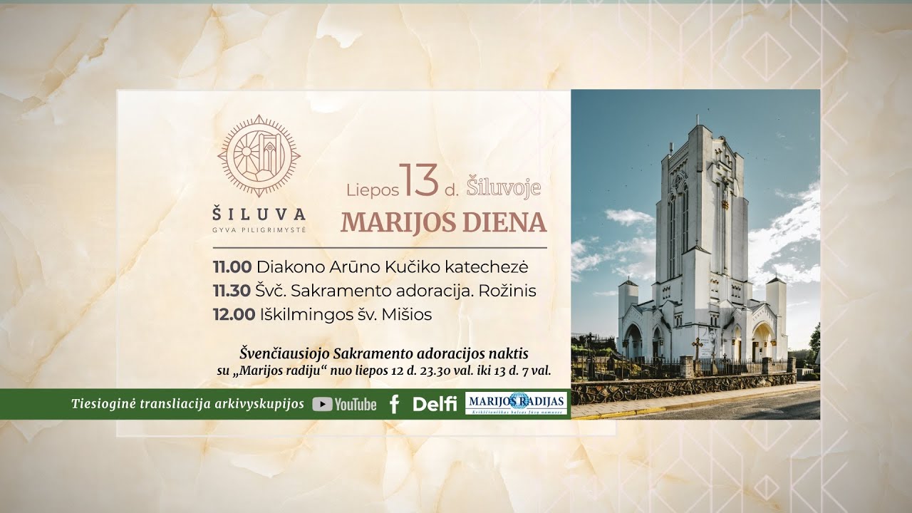 Šv. Mišios tiesiogiai: Marijos diena Šiluvoje