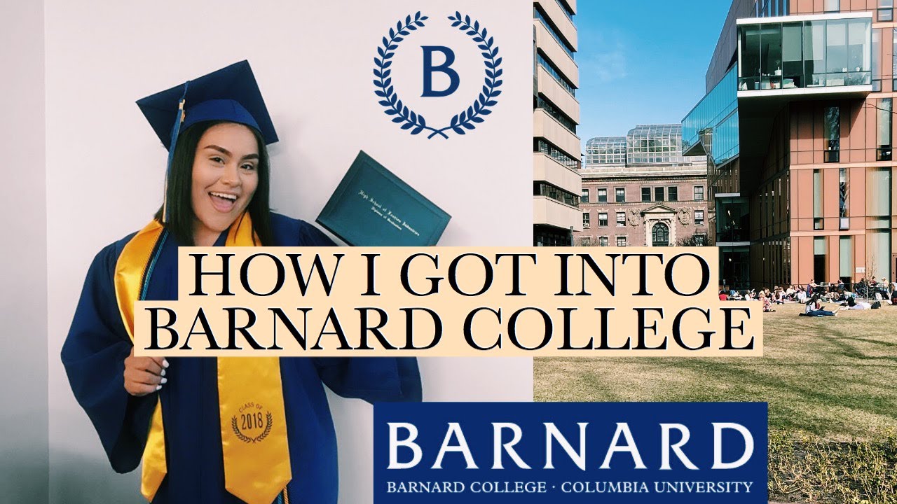How I got into Barnard College with a FULL RIDE!