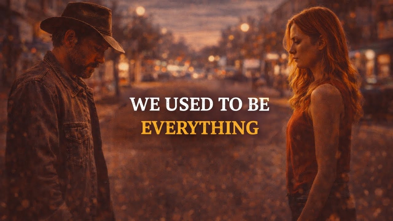 We Used To Be Everything | Sad Country Breakup Song