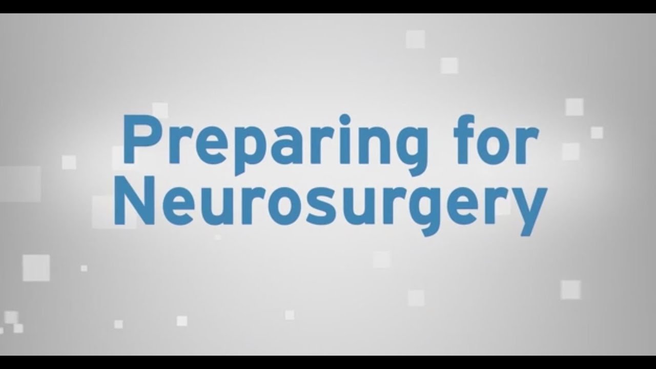 Preparing for Neurosurgery at UCLA | UCLA Neurosurgery