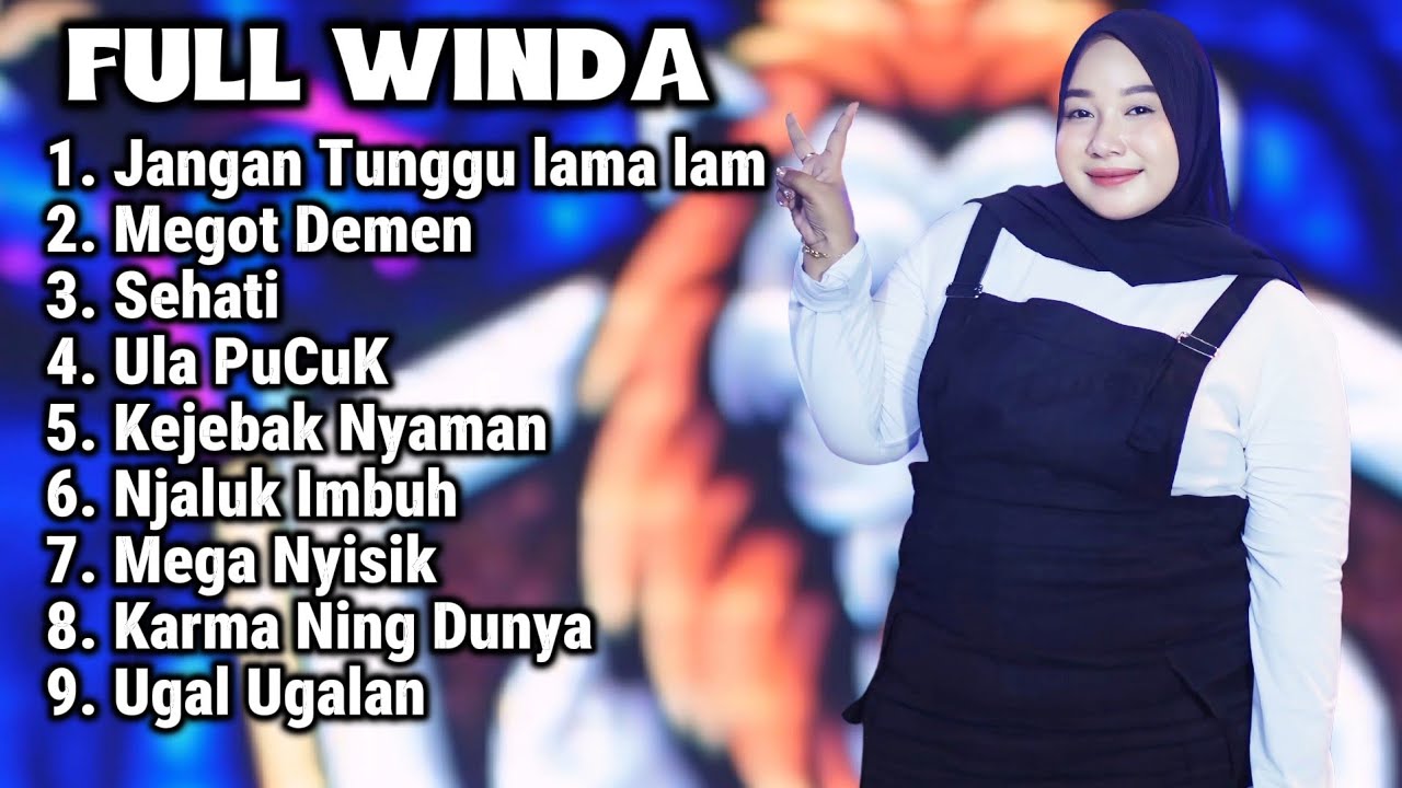 FULL ALLBUM TERBARU 2026 WINDA JANGAN TUNGGU LAMA LAMA - MEGOT DEMEN - BISIKAN CINTA